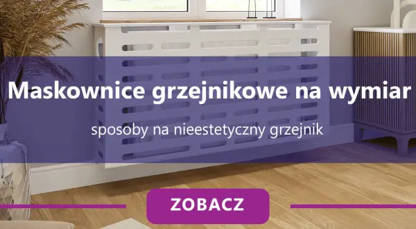 Estetyczna maskownica grzejnika: Jak nie stracić ciepła?