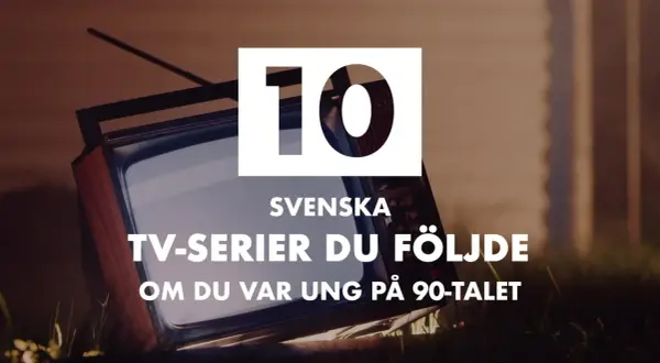 En gammal TV med texten "10 svenska tv-serier du följde om du var ung på 90-talet". Nostalgi för svenska tv-serier 90-talet.