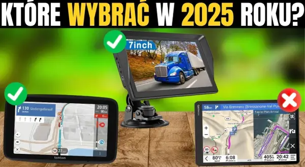 Garmin czy TomTom dla ciężarówki? Mapy, ruch, funkcje co wybrać?