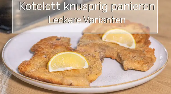 Knusprig panierte Koteletts mit Zitrone, die perfekte Kotelett panieren reihenfolge für ein leckeres Gericht.