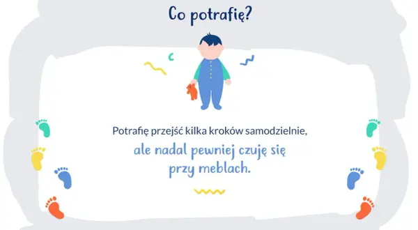 Ilustracja pokazuje, jak wspierać rozwój rocznego dziecka. Dziecko potrafi przejść kilka kroków, ale czuje się pewniej przy meblach.