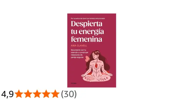Portada del libro "Despierta tu energía femenina" de Ana Clavell, con una ilustración de una mujer meditando, símbolo de la energía femenina.