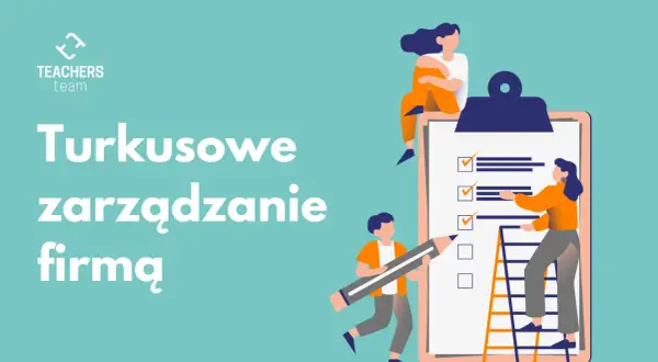 Ludzie współpracują nad listą zadań, symbolizującą turkusowe zarządzanie firmą.