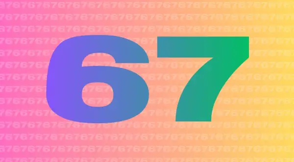 Duża, kolorowa cyfra 6 i 7 na tle powtarzających się cyfr. Co znaczy six seven? To po prostu 6 i 7.