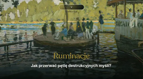 Ludzie na łodzi i w wodzie, letni dzień. Tekst: "Ruminacje. Jak przerwać pętlę destrukcyjnych myśli?".