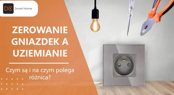 Zerowanie gniazdek i uziemianie – narzędzia elektryczne i gniazdko pokazują różnice.