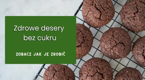 Przepis na zdrowe słodycze, które zaspokoją Twoje słodkie pragnienia
