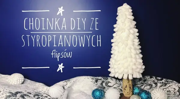 Jak stworzyć piękną choinkę styropianową DIY bez dużych kosztów