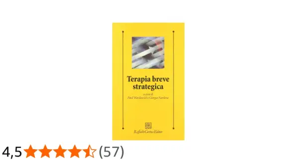 Copertina libro "Terapia breve strategica" di Watzlawick e Nardone. Esplora i pro e contro di questo approccio.