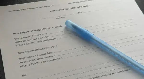 Formularz "Zawiadomienie o zbyciu pojazdu" z miejscem na dane poprzedniego i obecnego właściciela.
