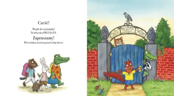 Wiewiórka wita przyjaciół przy bramie. Ta książka o przyjaźni zaprasza do świata pełnego zwierząt i wspólnych przygód.