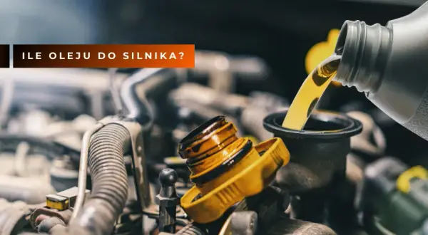 Prawidłowa ilość oleju do silnika - poradnik dla każdego kierowcy