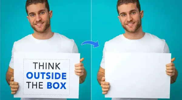 Mężczyzna trzyma tabliczkę z napisem "THINK OUTSIDE THE BOX", a obok ta sama tabliczka jest pusta. Pokazano, jak usunąć coś ze zdjęcia.