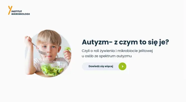 Chłopiec z widelcem i sałatką, obok tekst "Autyzm – z czym to się je?". Czy autyzm to choroba? Dowiedz się więcej o żywieniu i mikrobiomie.