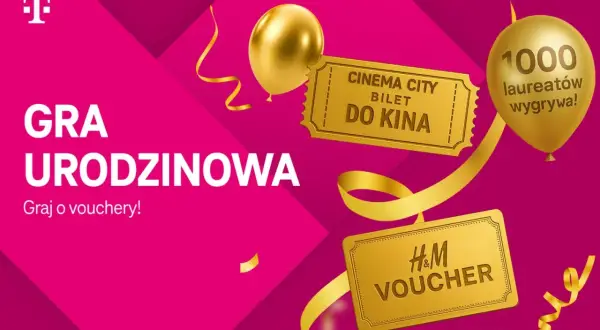 Gra urodzinowa T-Mobile: graj o vouchery H&M i bilety do kina. Nagrody rzeczowe w programie są sponsorowane.