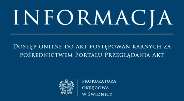Informacja o dostępie online do akt postępowań karnych zgodnie z art. 73 kpa. Logo Prokuratury Okręgowej w Świdnicy.