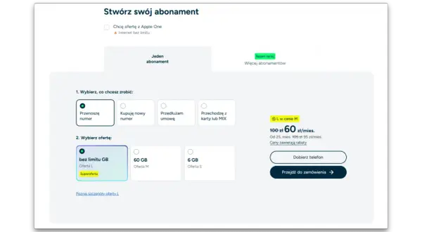 Tworzenie abonamentu: wybierz przeniesienie numeru, ofertę bez limitu GB za 60 zł/mies. i przejdź do zamówienia.