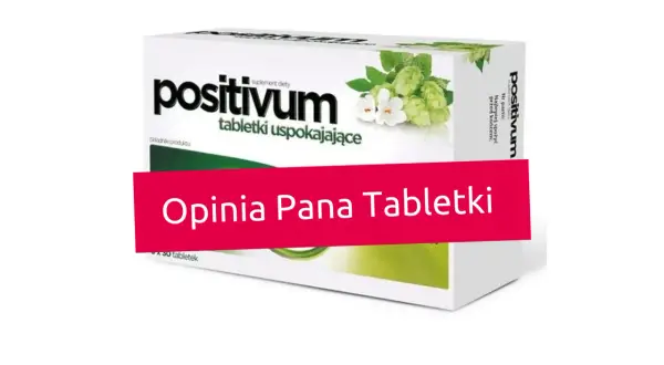 Opakowanie tabletek uspokajających "positivum" z chmielem i napisem "Opinia Pana Tabletki".