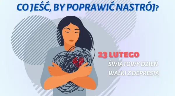 Depresja a jedzenie: co jeść, by wspierać mózg i poprawić nastrój?