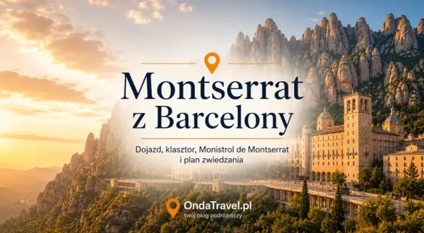 Majestatyczne góry Montserrat z klasztorem, idealne na jednodniową wycieczkę z Barcelony. Odkryj piękno tego miejsca!