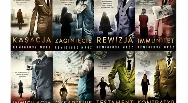Okładki książek Remigiusza Mroza: "Kasacja", "Zaginięcie", "Rewizja", "Immunitet", "Inwigilacja", "Oskarżenie", "Testament", "Kontratyp". W tle mężczyźni w garniturach i kobiety.