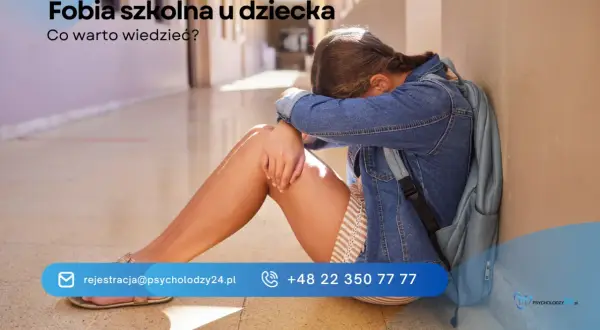 Fobia szkolna objawy: Kiedy lęk przed szkołą to coś więcej?