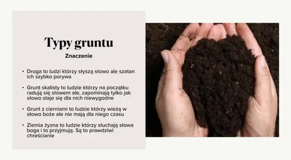 Przypowieść o siewcy streszczenie: różne typy gruntu symbolizują ludzi, którzy różnie przyjmują słowo Boże. Dłonie trzymają żyzną ziemię, symbol dobrych chrześcijan.