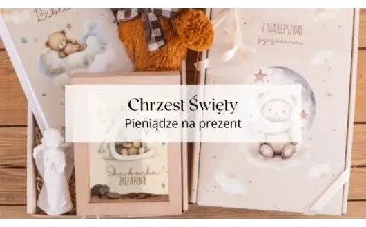 Ile dać na chrzest? Kwoty i pomysły na prezent (chrzestni, rodzina)