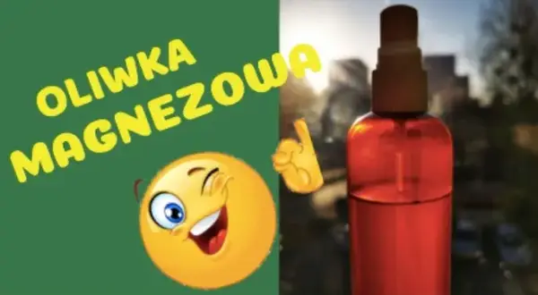 Oliwka magnezowa jak zrobić - prosty przepis na zdrowie i relaks