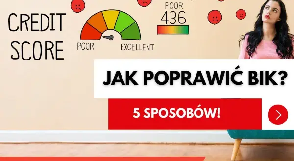 Jak zwiększyć punkty w BIK? Sprawdzony plan eksperta!