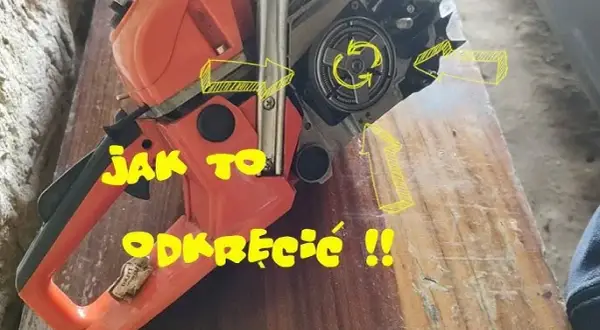Jak odkręcić sprzęgło w pile spalinowej NAC bez problemów i stresu