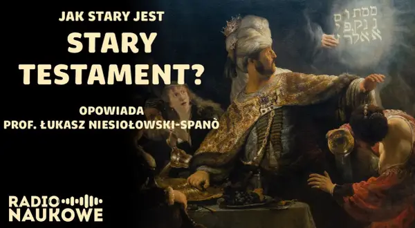 Stary Testament: Jak powstał świat i jego fascynująca historia