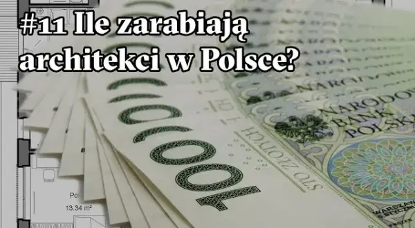 Ile zarabia architekt po studiach? Zaskakujące fakty o pensjach