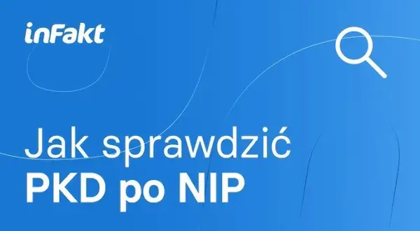 Jak bez problemu znaleźć kod PKD po numerze NIP w kilku krokach