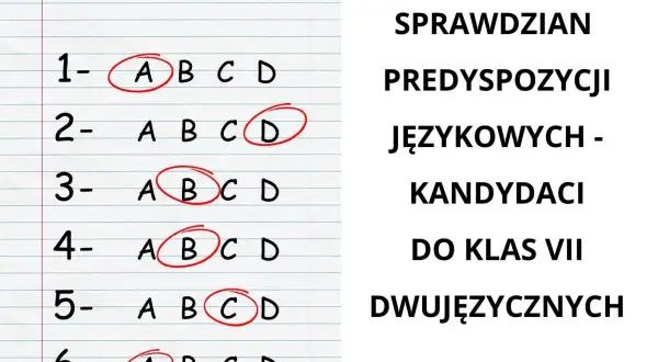 Sprawdzian predyspozycji językowych dla kandydatów do klas VII dwujęzycznych. Widoczne pytania z zaznaczonymi odpowiedziami.