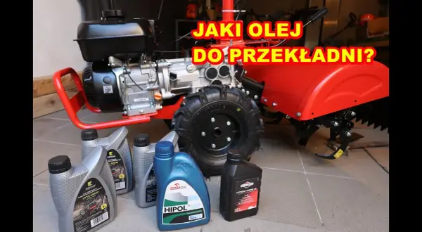 Jaki olej do przekładni glebogryzarki Hortmasz? Uniknij kosztownych błędów