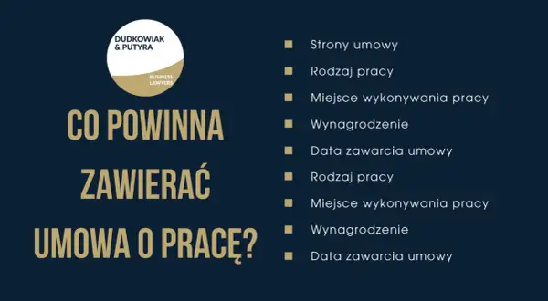 Co powinna zawierać umowa o pracę? Kluczowe elementy: strony, rodzaj i miejsce pracy, wynagrodzenie, data zawarcia.