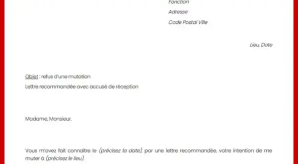 Objet : refus d'une mutation. Lettre recommandée pour une mutation police municipale.