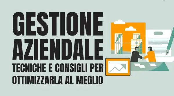 Gestione aziendale: tecniche e consigli per ottimizzarla. Illustrazione di un team che collabora per una gestione delle risorse efficace.