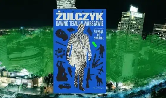 Ślepnąć od świateł - streszczenie książki o mrocznej Warszawie
