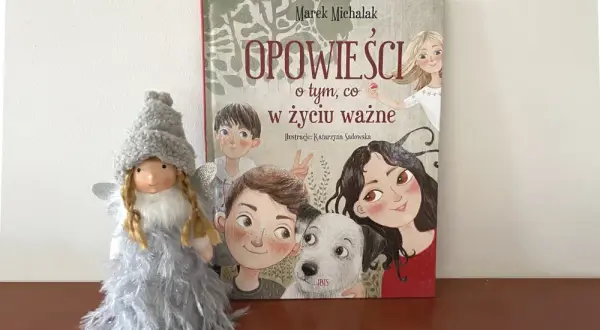 Książka o tym co w życiu ważne: odkryj wartości dla dzieci