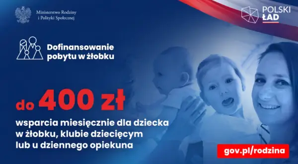 Dofinansowanie do żłobka do jakiego wieku? Sprawdź, zanim złożysz wniosek