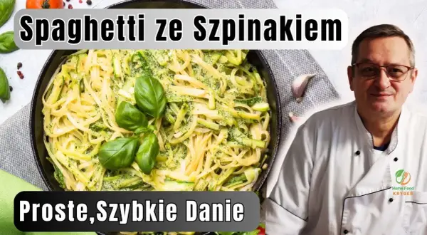 Spaghetti ze szpinakiem: Szybki, kremowy przepis + triki i wariacje
