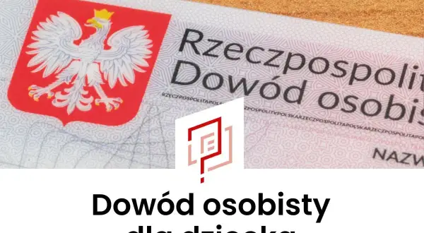 Polski dowód osobisty dla dziecka, z godłem i napisem "Rzeczpospolita Polska". Dokument potwierdzający tożsamość najmłodszych.