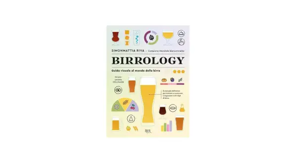 Copertina del libro "Birrologia", una guida visiva alla birra, con illustrazioni di bicchieri di birra bionda e altri tipi.