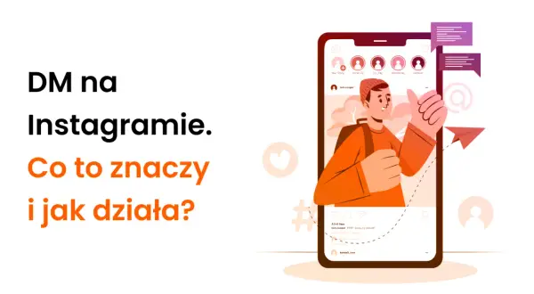 Ilustracja przedstawia smartfon z profilem na Instagramie, dymkami czatu i ikoną wysyłki.