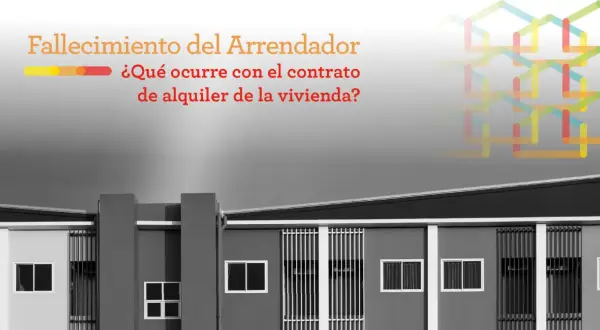 Fallecimiento del arrendador: ¿cómo modificar contrato de alquiler de la vivienda? Fachada de edificio moderno.