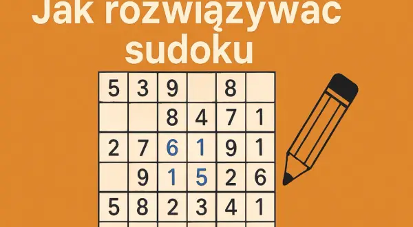Jak rozwiązywać sudoku? Plansza z liczbami i ołówek sugerują, że chodzi o logiczną grę.