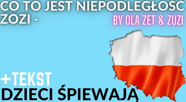 Piosenka co to jest niepodległość tekst – odkryj jej znaczenie i wartość edukacyjną