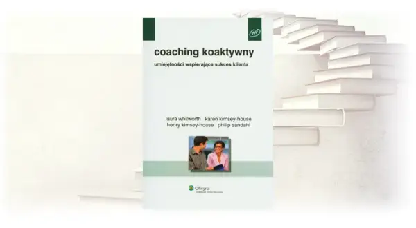Coaching koaktywny: Recenzja książki czy to klucz do Twojej zmiany?